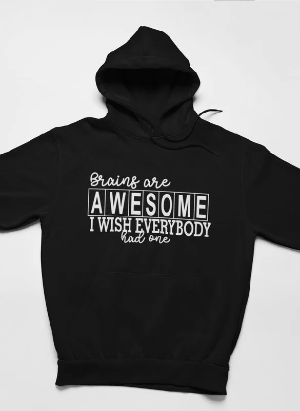 Brains Are Awesome Hoodie