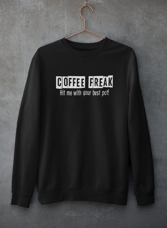 Coffee Freak Sweat Shirt