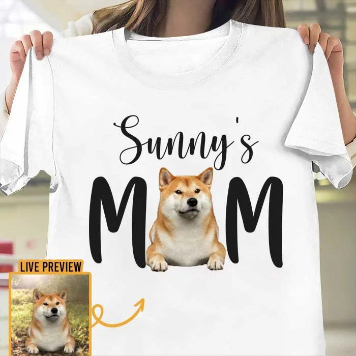 Dog Mom, Cat Mom Upload Image - Gift For Dog Lovers, Personalized Unisex T-Shirt