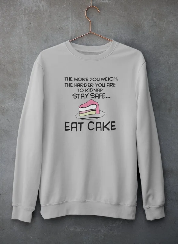 Eat Cake Sweat Shirt