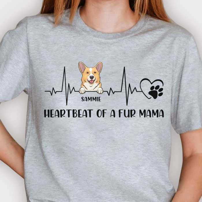 Heartbeat Of A Fur Mama - Personalized Custom Unisex T-shirt