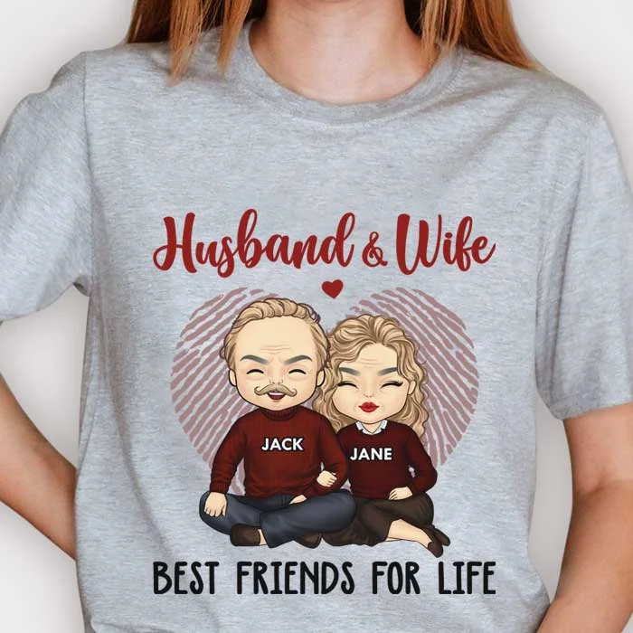 Husband And Wife, Best Friends For Life - Gift For Couples, Husband Wife - Personalized Unisex T-shirt, Hoodie