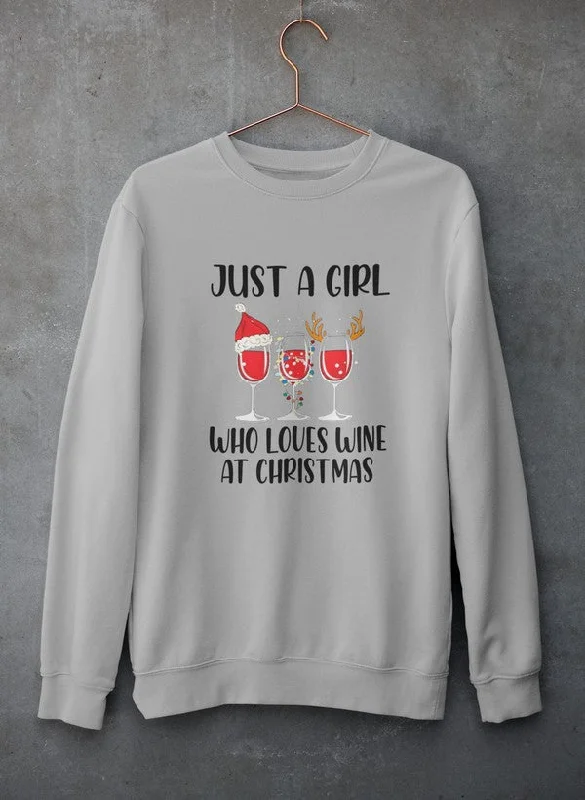 Just A Girl Who Loves Wine At Christmas Sweat Shirt