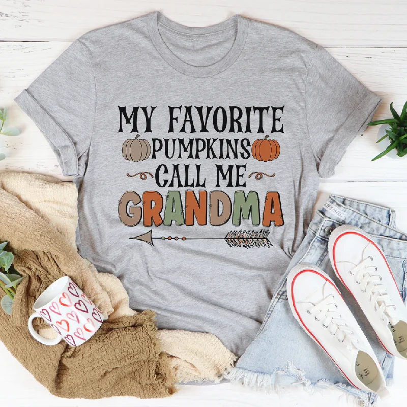 My Favorite Pumpkins Call Me Grandma T-Shirt