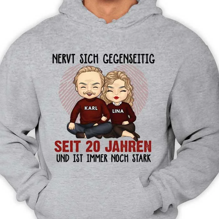 Nervt Sich Seit Vielen Jahren Gegenseitig Und Ist Immer Noch Stark - Anniversary Gifts, Gift For Couples, Husband Wife - Personalized Unisex Hoodie German