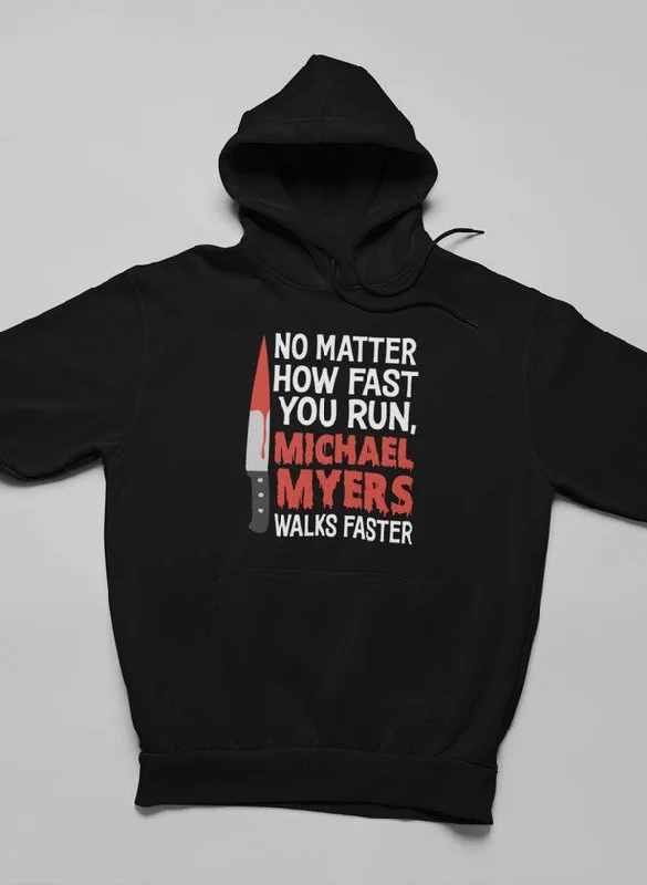 No Matter How Fast You Run Hoodie