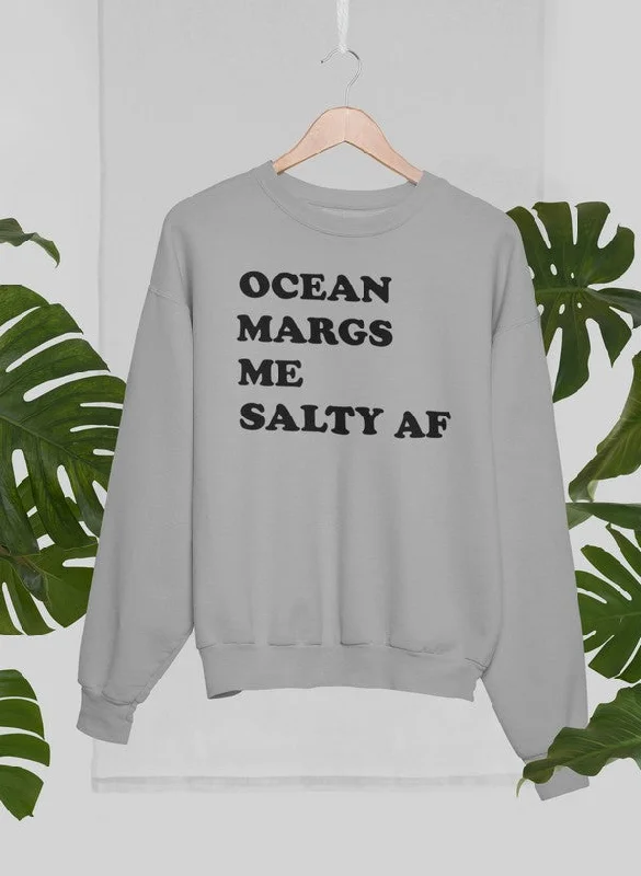 Ocean Margs Me Salty AF Sweat Shirt