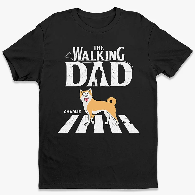 The Walking Dad - Dog Personalized Custom Unisex T-shirt, Hoodie, Sweatshirt - Gift For Pet Owners, Pet Lovers