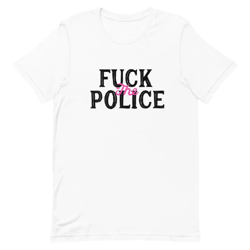 Fuck The Police Short-Sleeve Unisex T-Shirt