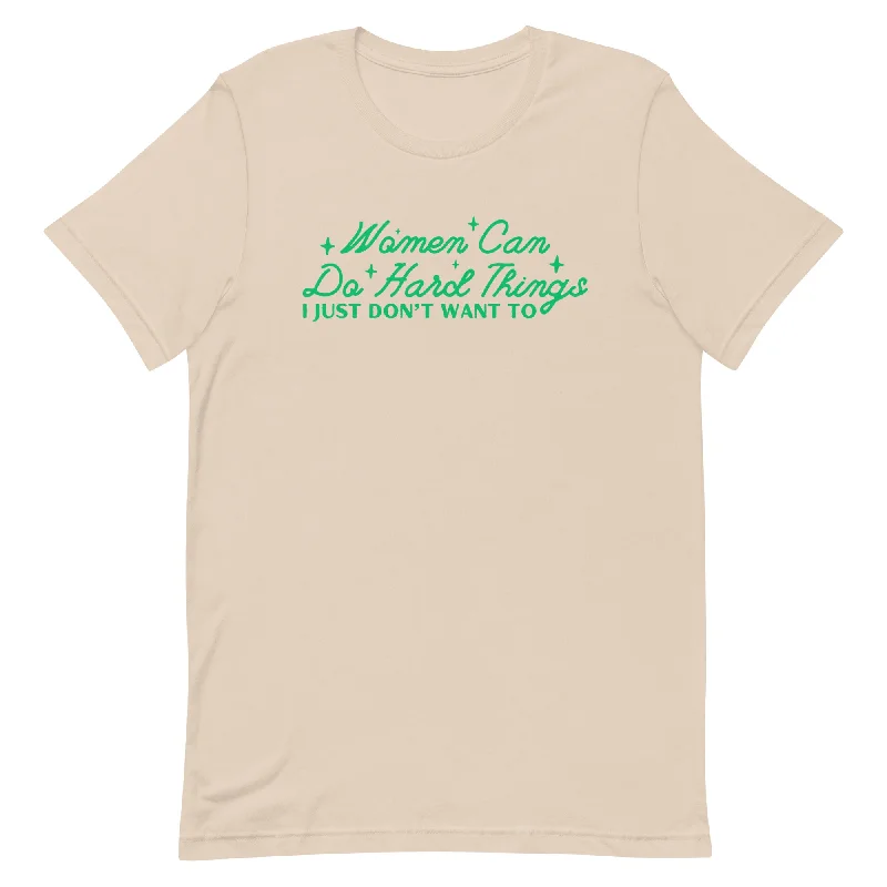 Women Can Do Hard Things Unisex t-shirt